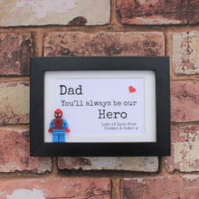 Load image into Gallery viewer, Dad you'll always be my hero black frame
